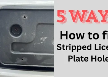 5 Ways How to Fix Stripped License Plate Holes